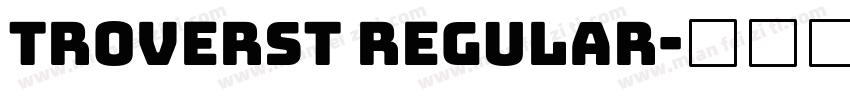 Troverst Regular字体转换
